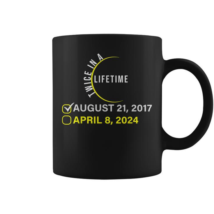 2024 Solar Eclipse American Totality Twice In Lifetime 2024 Coffee Mug