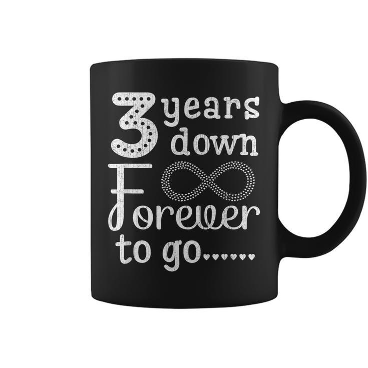 3 Years Down Forever To Go Cute 3Rd Wedding Anniversary Coffee Mug