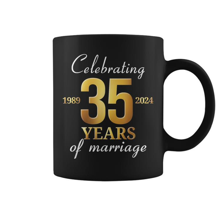 35 Years Of Marriage Est 1989 2024 35Th Wedding Anniversary Coffee Mug