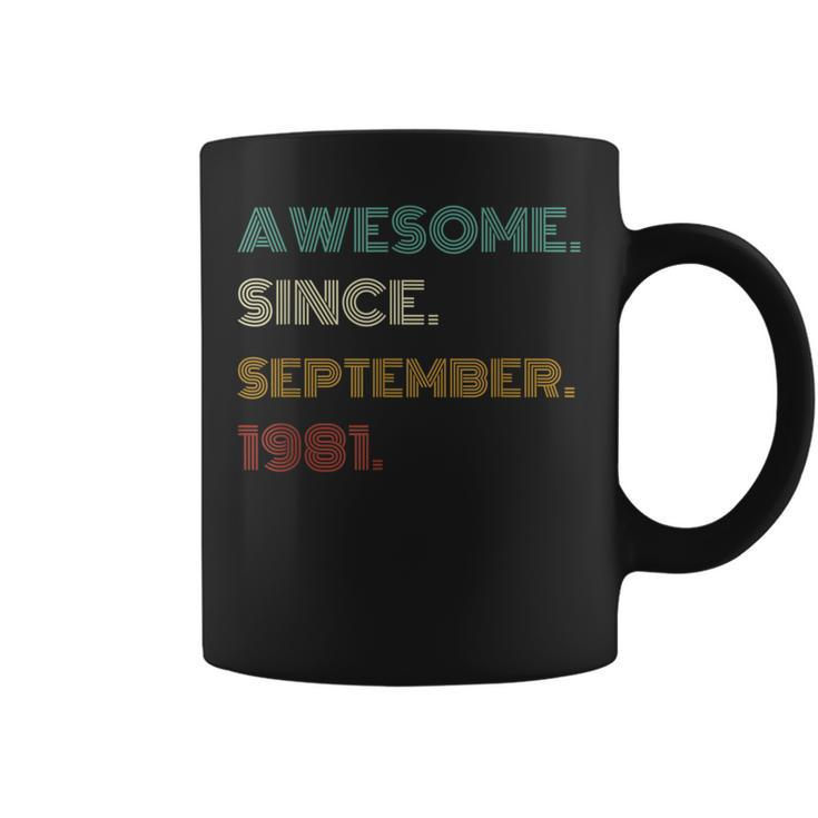 40Th Birthday 40 Years Old Awesome Since September 1981 Coffee Mug