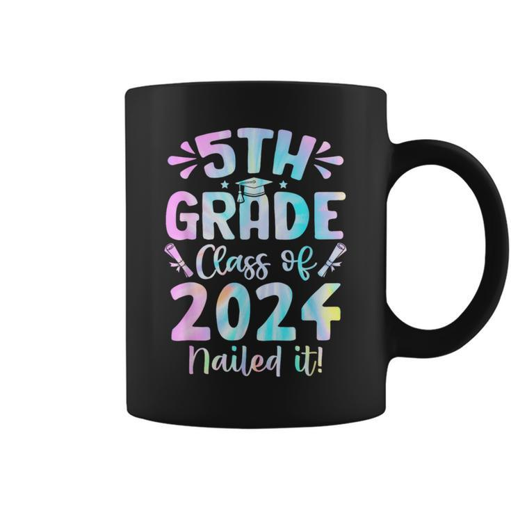 5Th Grade Nailed It Class Of 2024 Graduation Tie Dye Coffee Mug