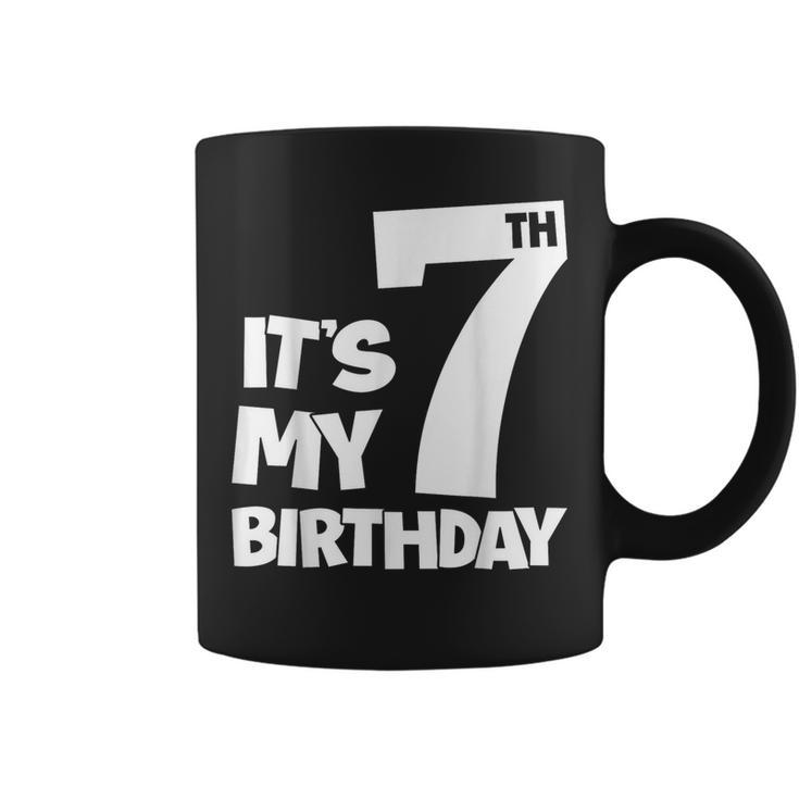 7Th Happy Birthday It's My 7 Seven Birthday Boys Girls Coffee Mug