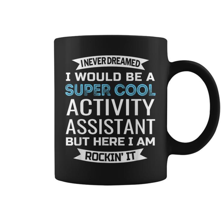Activity Assistant Activities Professional Week Coffee Mug