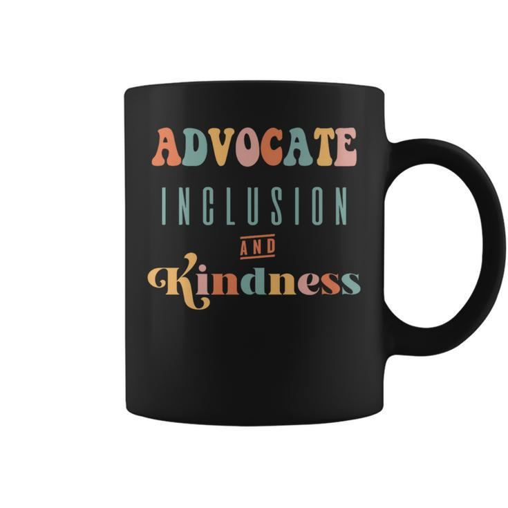 Advocate Inclusion And Kindness Special Needs Diversity Love Coffee Mug