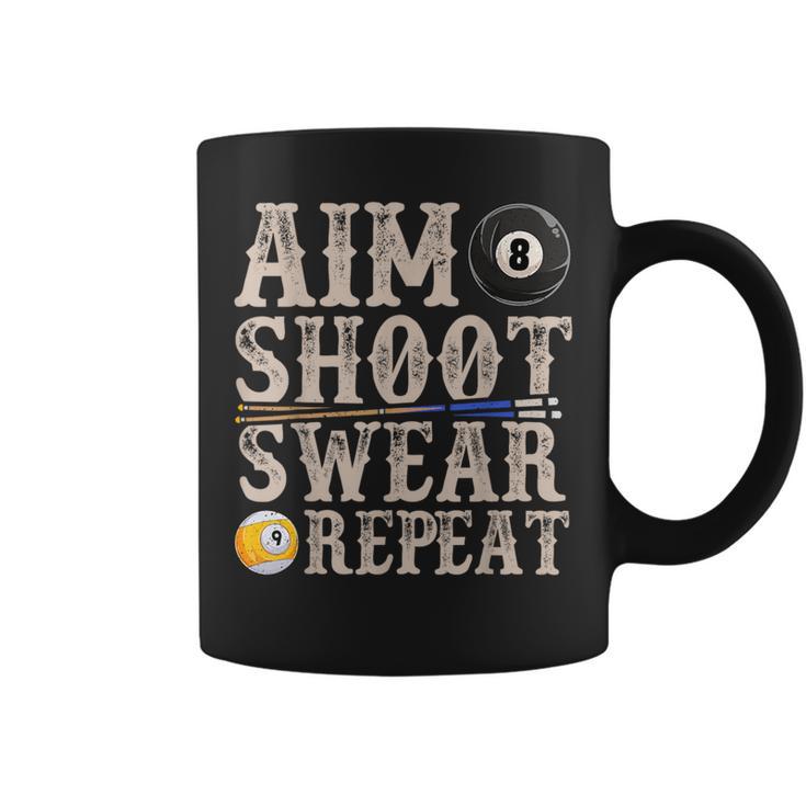 Aim Shoot Swear Repeat Pool Billards Coffee Mug