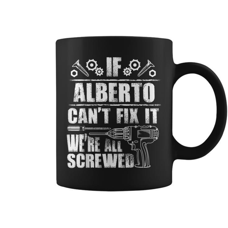 Alberto Name Fix It Birthday Personalized Dad Coffee Mug