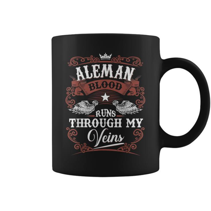 Aleman Blood Runs Through My Veins Vintage Family Name Coffee Mug