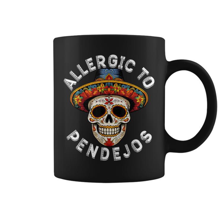 Allergic To Pendejos De Los Muertos Skeleton Sombrero Coffee Mug