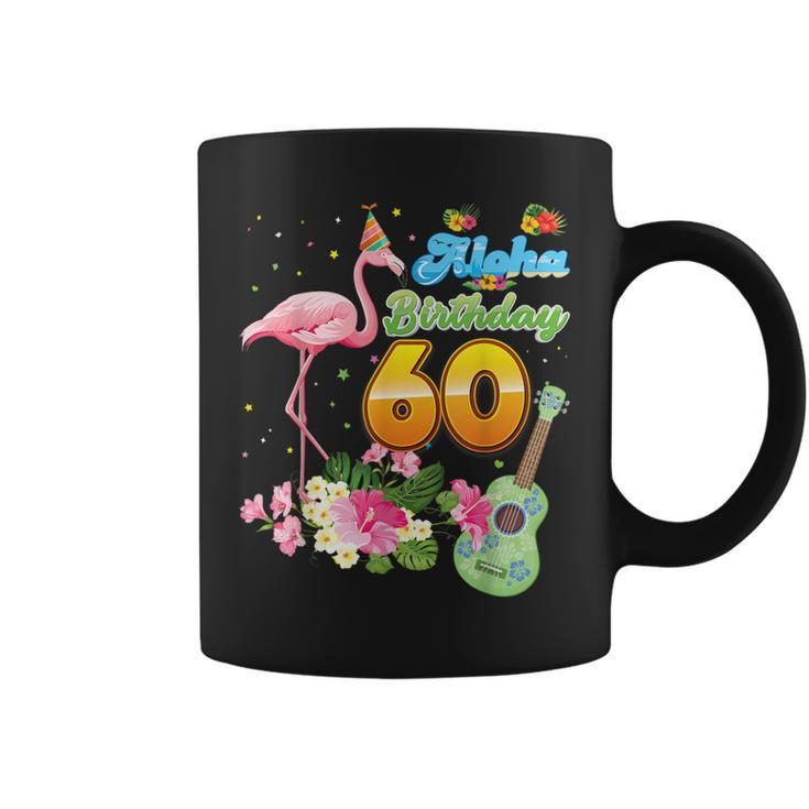 Aloha Hawaii 60Th Birthday 60 Years Old Flamingo Hawaiian Coffee Mug