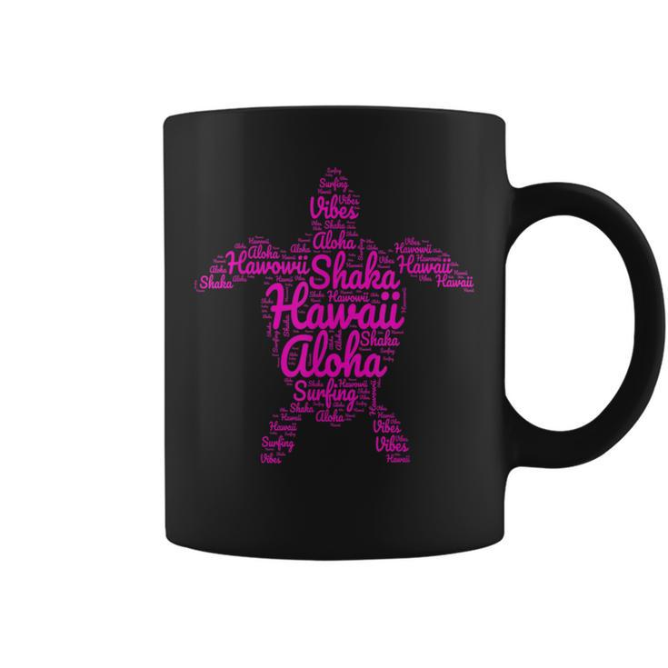 Aloha I Love Hawaii Sea Turtle Shaka Surfing Vibes Girl Pink Coffee Mug