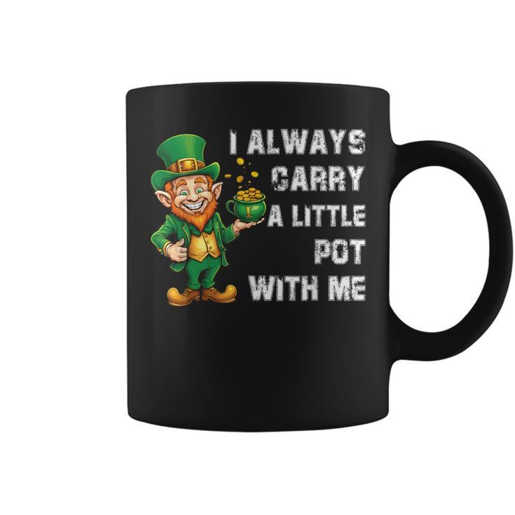 I Always Carry A Little Pot With Me St Patrick Coffee Mug