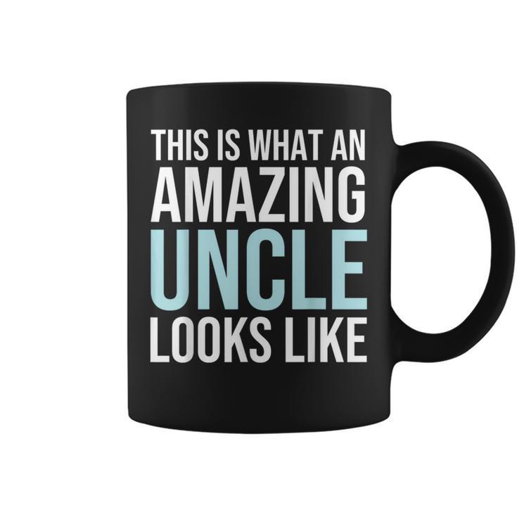 This Is What An Amazing Uncle Looks Like Father's Day Coffee Mug