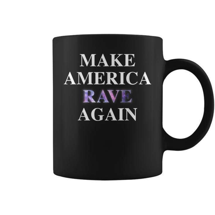 Make America Rave Again Trump Edm Meme Coffee Mug