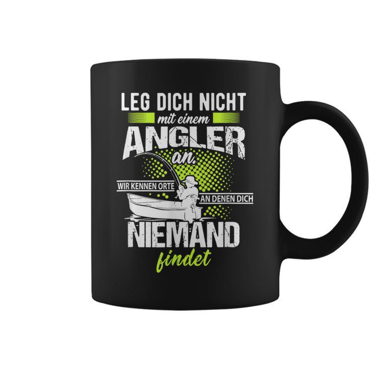 Angel Idea Fater Leg Dich Nicht Mit An Angler An Tassen