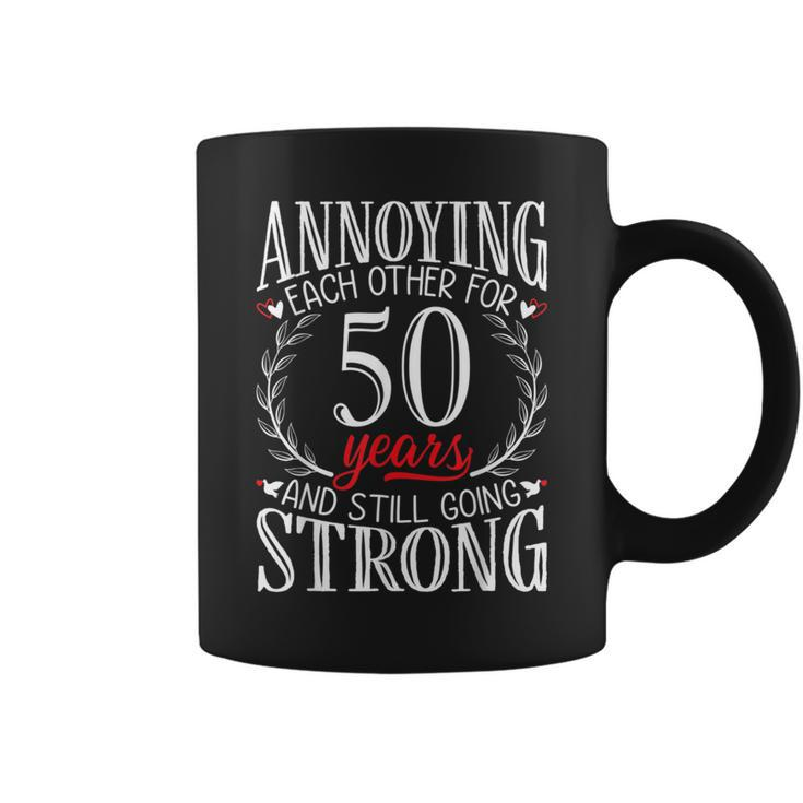 Annoying Each Other For 50 Years 50Th Wedding Anniversary Coffee Mug
