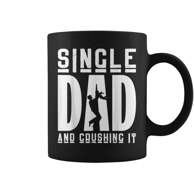 Apparel Single Dad And Crushing It Fathers Day Coffee Mug