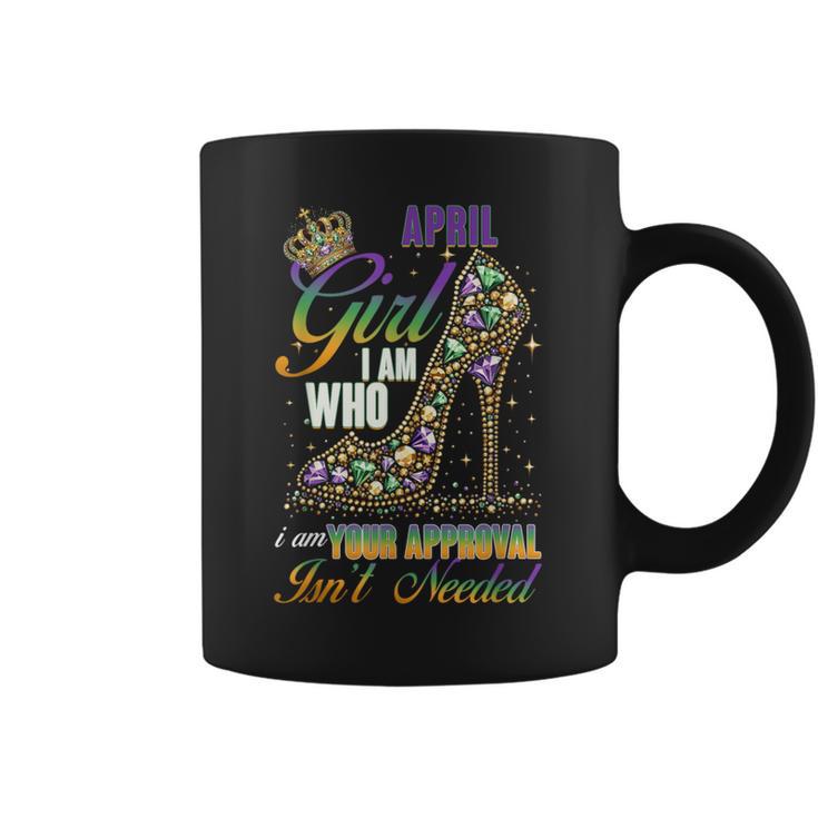 April Girl Birthday Born Month Confident Women Coffee Mug