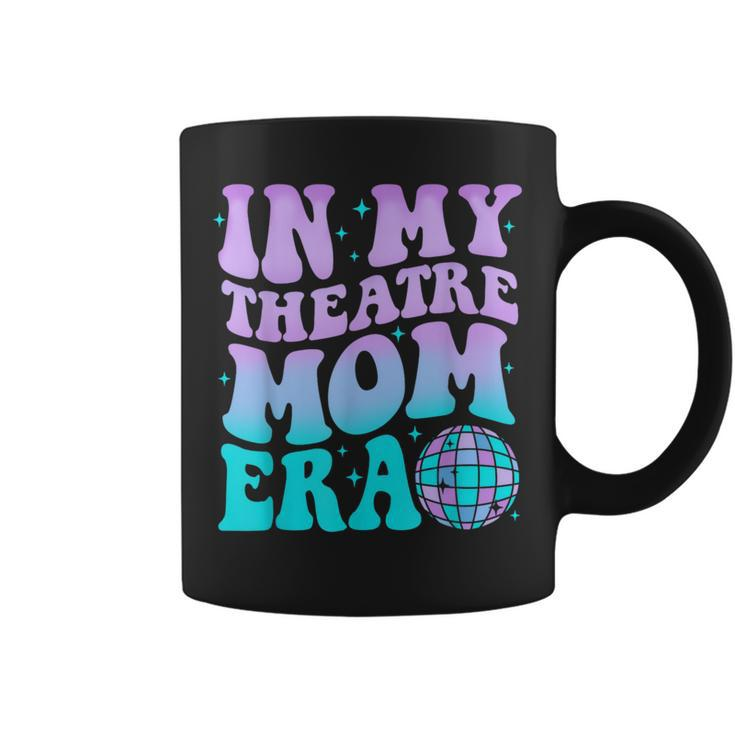 In My Theatre Mom Era Groovy Retro Mother Mama Tie Dye Coffee Mug