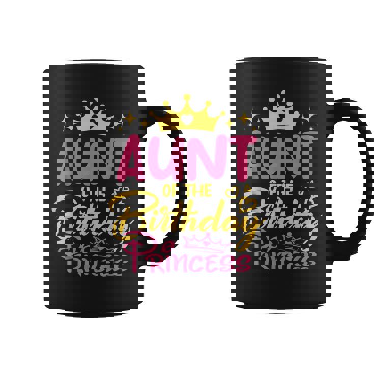 Aunt Of The Birthday Princess Girls Party Family Matching Coffee Mug