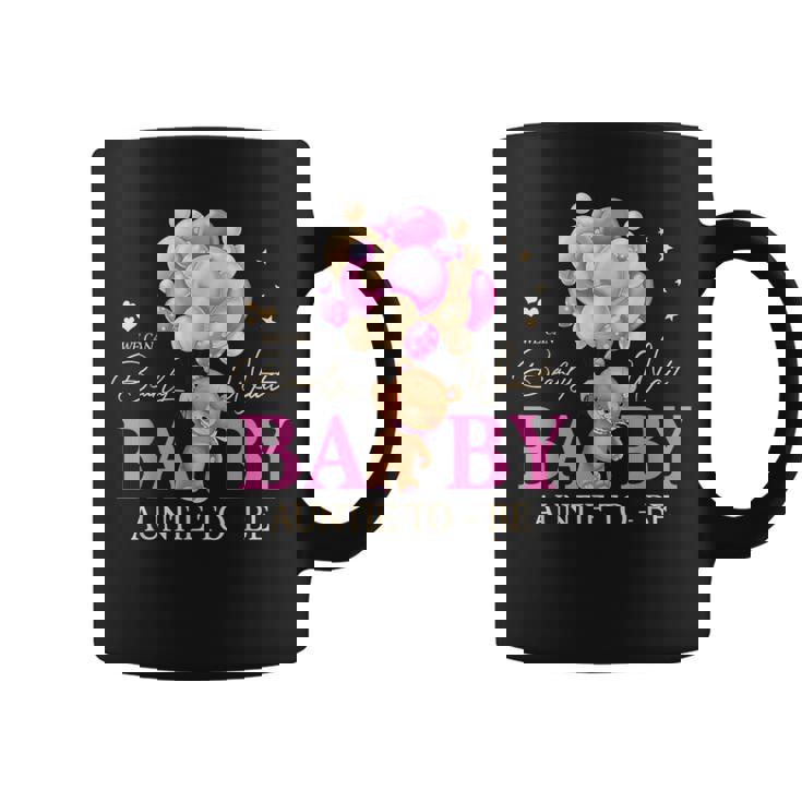 Auntie We Can Bearly Wait Baby Shower Bear Family Matching Coffee Mug