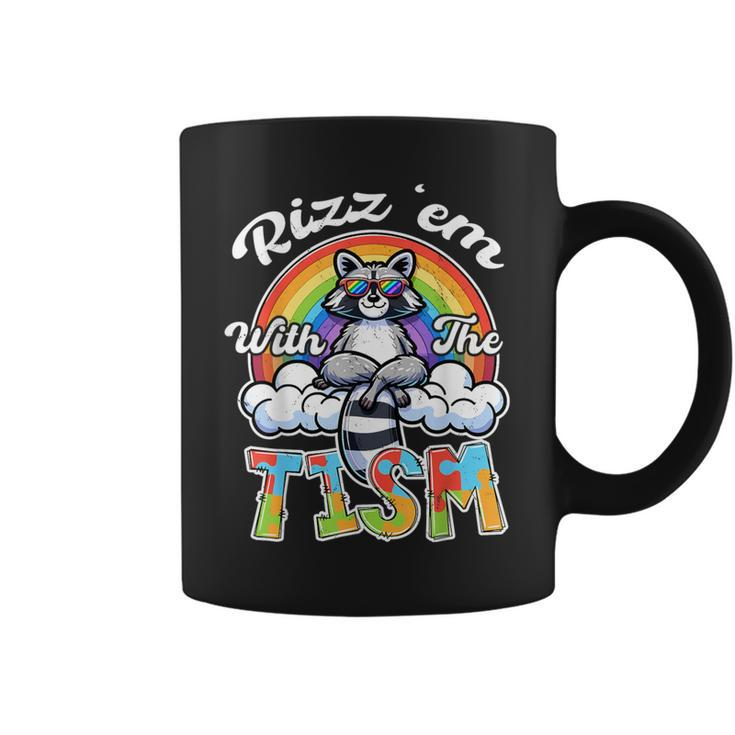 Autism Rizz Em With The Tism Meme Autistic Racoon Coffee Mug