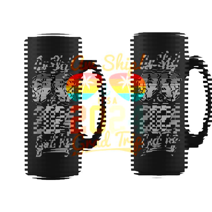 Aw Ship It's A Grad Trip 2024 Vintage Graduation Cruise 2024 Coffee Mug