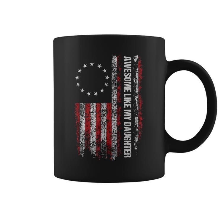 Awesome Like My Daughter Fathers Day Dad Usa Flag Coffee Mug