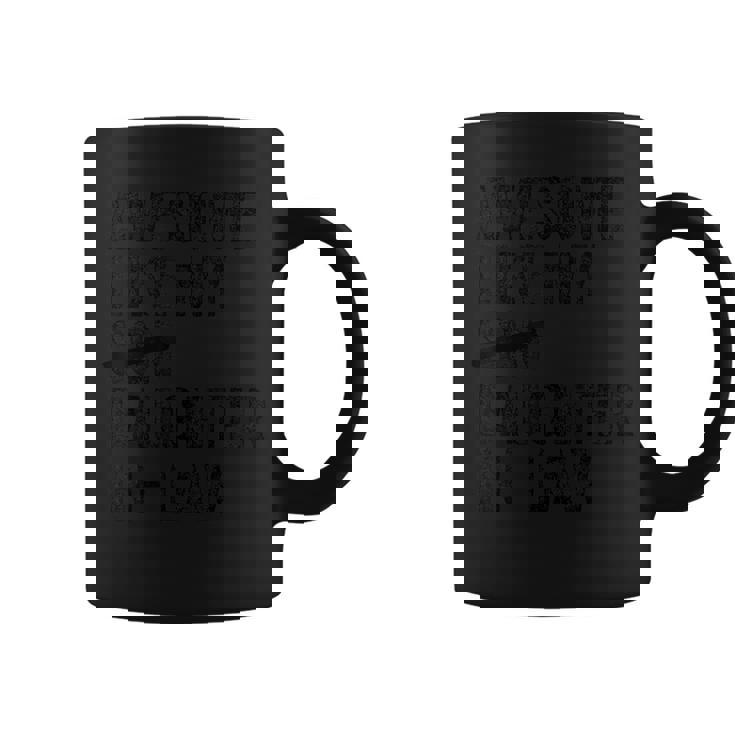 Awesome Like My Daughter-In-Law Cool Fathers Day Present Coffee Mug