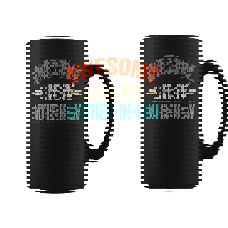 Awesome Like My Mother In Law Son & Daughter Vintage Coffee Mug