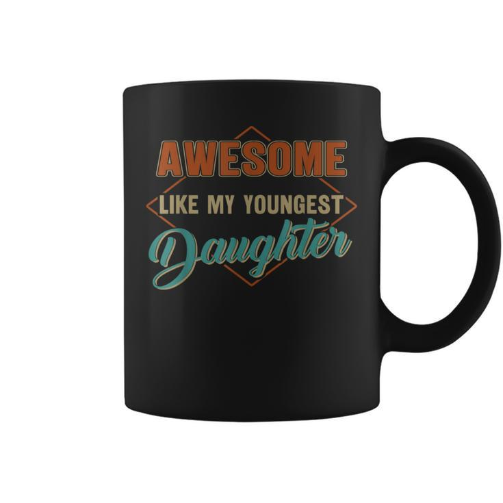 Awesome Like My Youngest Daughter Vintage Father's Day Coffee Mug