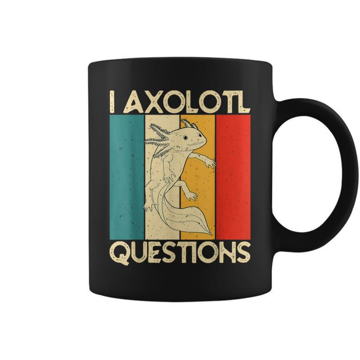 I Axolotl Questions Axolotl Animal Coffee Mug