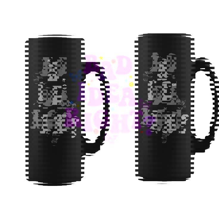 Bad Idea Right Coffee Mug