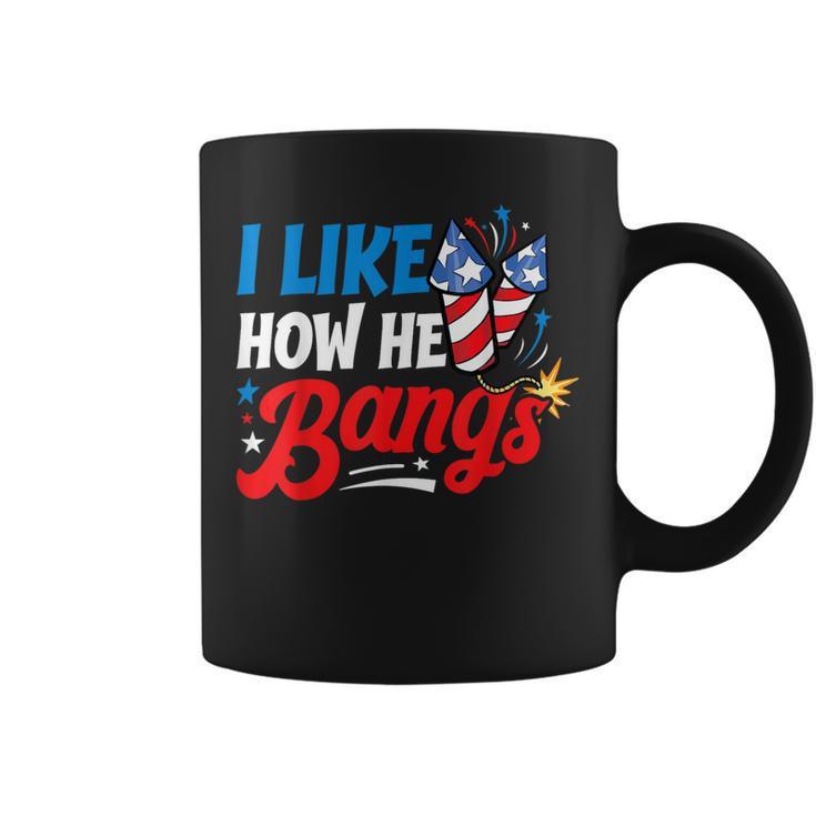 I Like How He Bangs Fireworks 4Th Of July Couples Coffee Mug