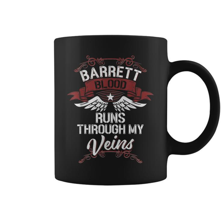 Barrett Blood Runs Through My Veins Last Name Family Coffee Mug
