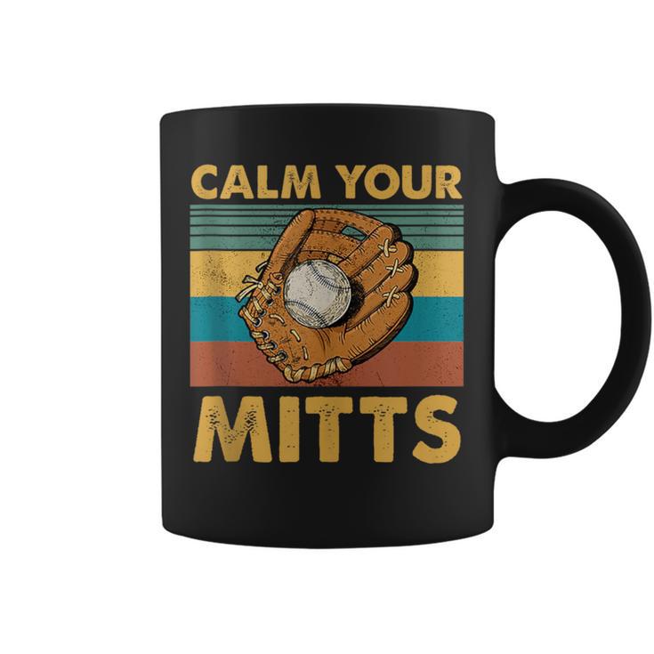 Baseball Calm Your Mitts Mom Coffee Mug