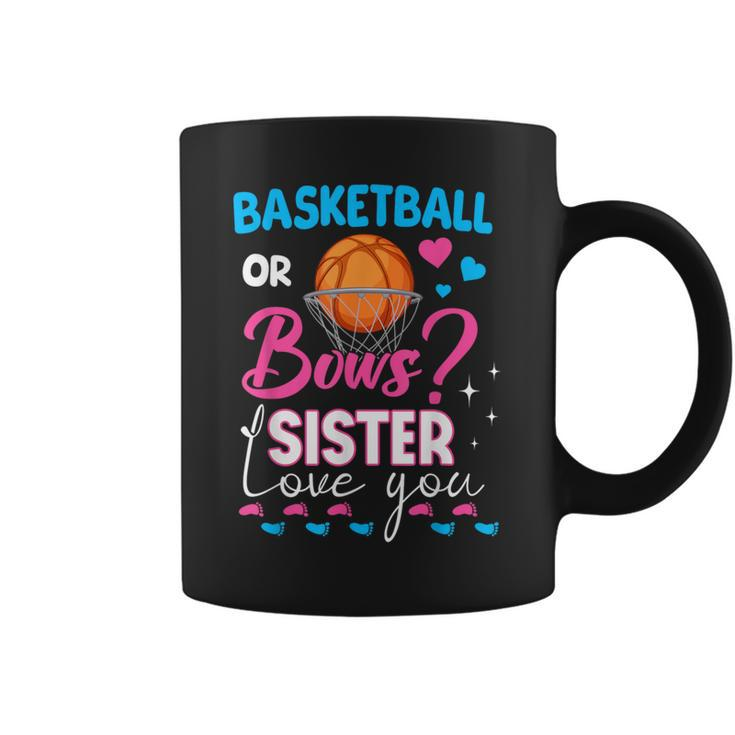 Basketball Or Bows Sister Loves You 2024 Gender Reveal Coffee Mug