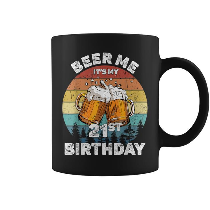 Beer Me It's My 21St Birthday Coffee Mug