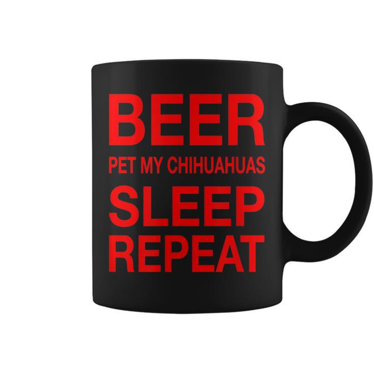 Beer Pet Chihuahuas Sleep Repeat Red CDogLove Coffee Mug