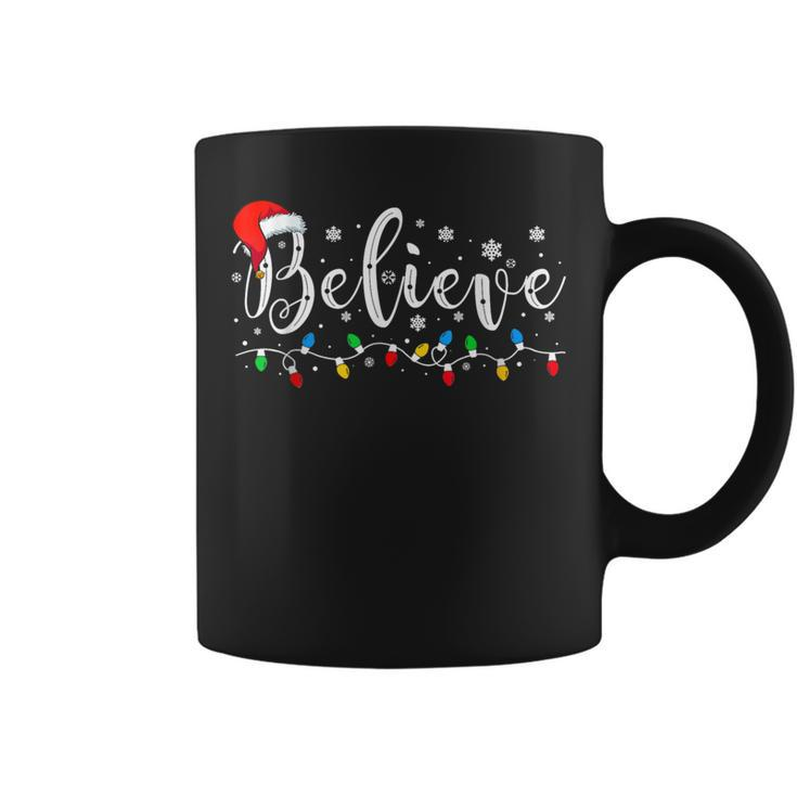 Believe In Santa Claus Believe Christmas Pajama Christmas Coffee Mug