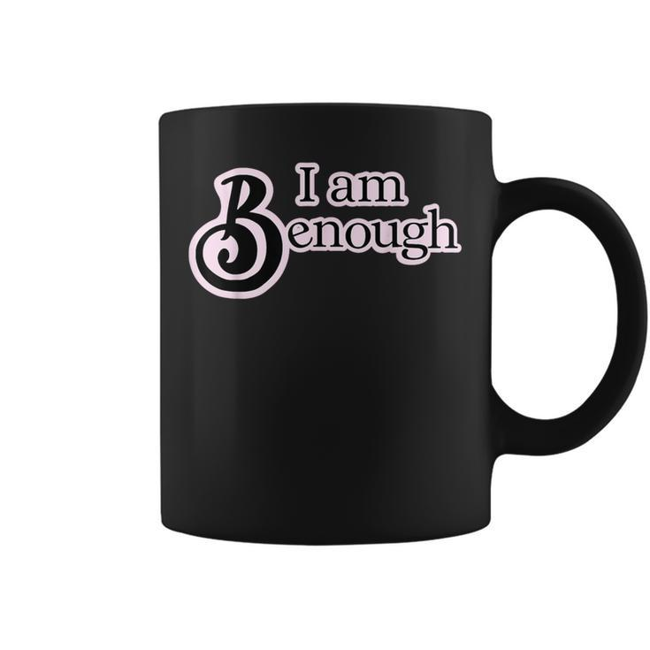 I Am Benough Ben First Name Cool Enough Pun Coffee Mug