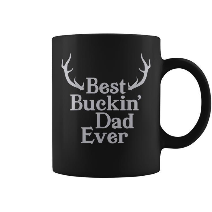 Best Buckin' Dad Ever Deer Hunting Hunter Men Dad Coffee Mug