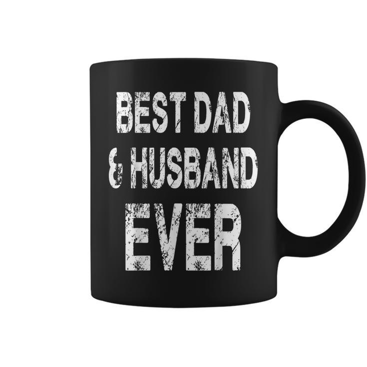 Best Dad And Husband Ever Father's Day Quote Coffee Mug