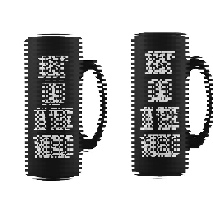 Best Dad In The World World's Best Dad Coffee Mug