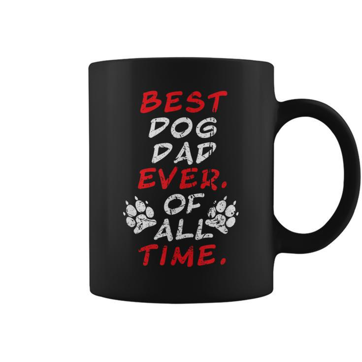 Best Dog Dad Ever Of All Time Distressed Vintage Doggy Love Coffee Mug