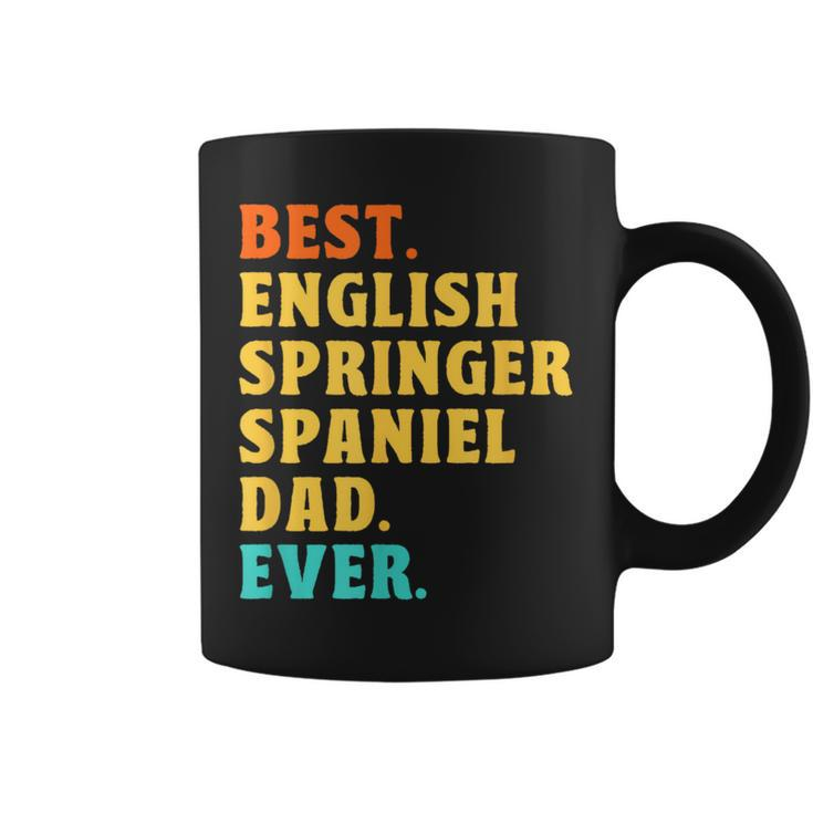 Best English Springer Spaniel Dad Ever Dog Dad Fathers Day Coffee Mug