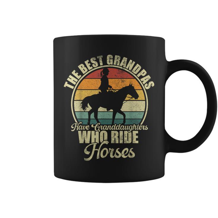 The Best Grandpas Have Granddaughter Who Ride Horses Coffee Mug