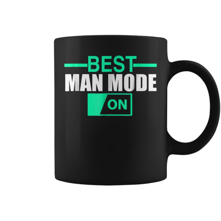 Best Man Mode On Bachelor Party Wedding Apparel Coffee Mug