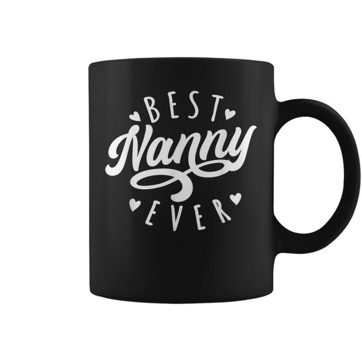 Best Nanny Ever Modern Calligraphy Font Mother's Day Nanny Coffee Mug