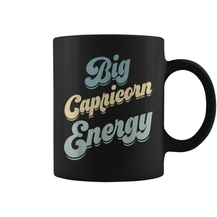 Big Capricorn Energy Zodiac Sign Horoscope Season Vibe Coffee Mug