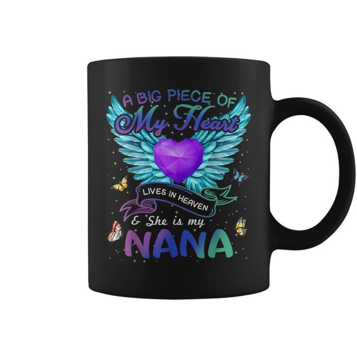 A Big Piece Of My Heart Lives In Heaven She Is Nana Angel Coffee Mug